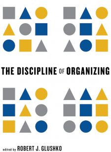 The Discipline of Organizing: 4th Professional Edition book cover