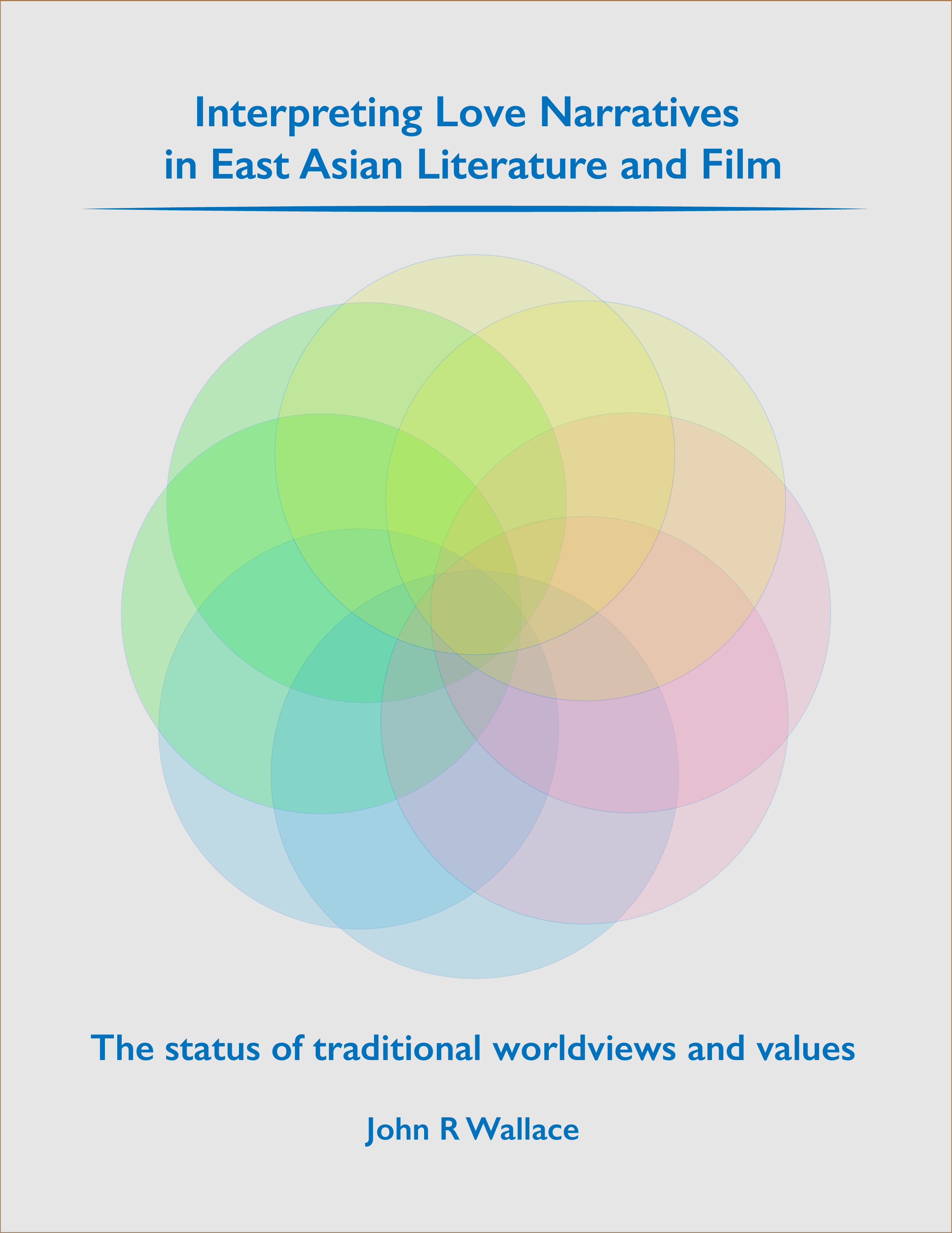 Interpreting Love Narratives in East Asian Literature and Film – Simple Book Publishing